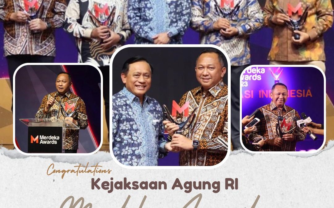 Merdeka Awards Diraih Kejaksaan Agung RI Dalam Kategori Inovasi Pelayanan Publik.